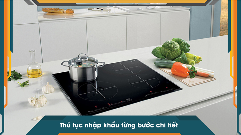 Thủ tục nhập khẩu từng bước chi tiết