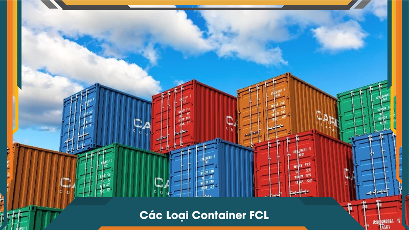 Các Loại Container FCL