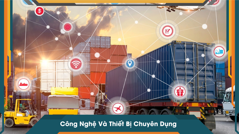 Công Nghệ Và Thiết Bị Chuyên Dụng
