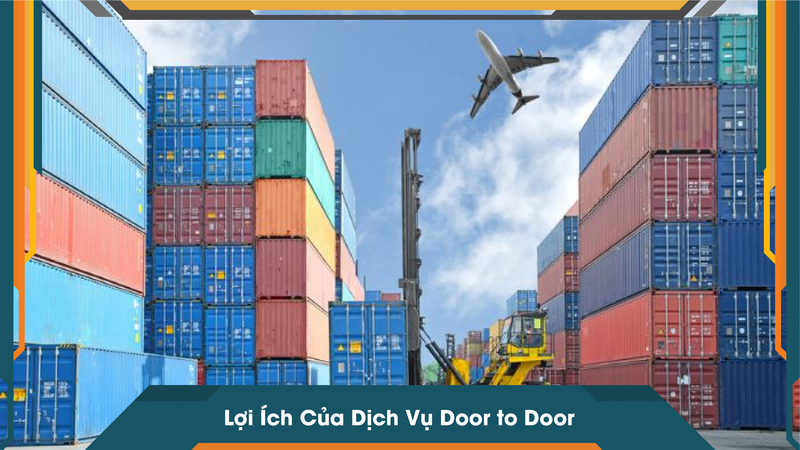 Lợi Ích Của Dịch Vụ Door to Door