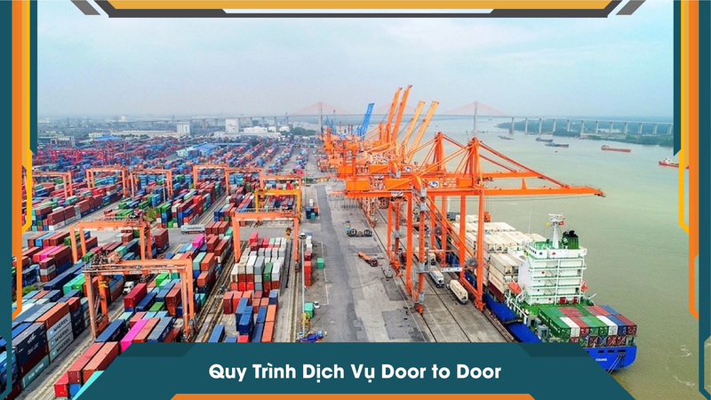 Quy Trình Dịch Vụ Door to Door