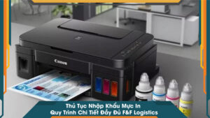 Thủ Tục Nhập Khẩu Mực In Quy Trình Chi Tiết Đầy Đủ